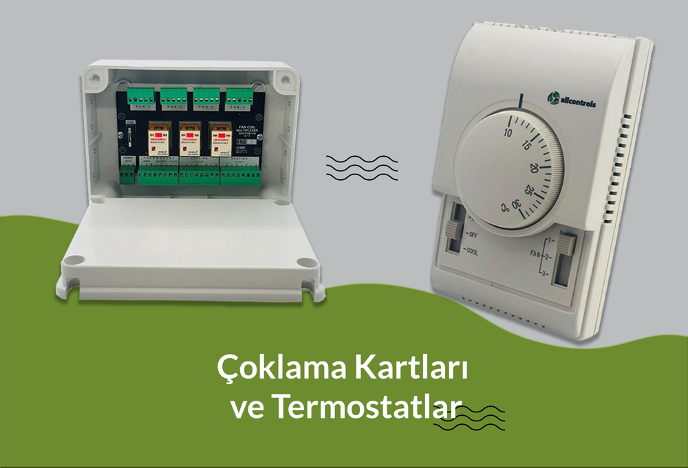 Termostatlar ve Çoklama Kartları